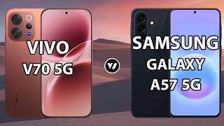 Vivo V70 5G vs Samsung Galaxy A57 5G