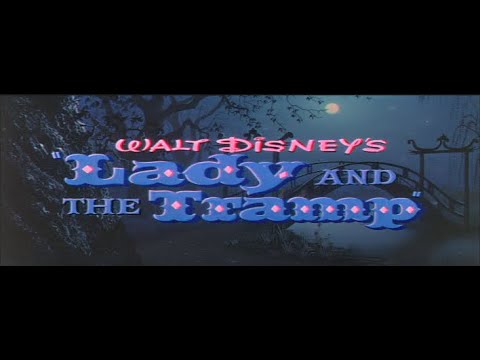 Lady and the Tramp - 1955 Theatrical Trailer
