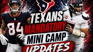 Houston Texans Mandatory Mini Camp! 