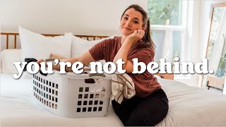 You're not behind... (and here's why.)                        encouragement for the busy + stressed 