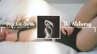 Taylor Swift - The Alchemy(8D AUDIO)