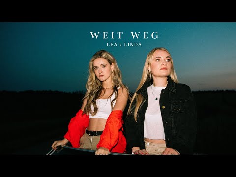 LEA x LINDA - Weit weg (Offizielles Musikvideo)