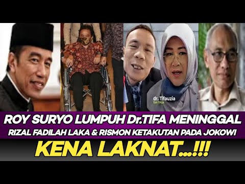 Dr.TIFA MENINGGAL ⁉️ROY SURYO LUMPUH RIZAL FADILAH LAKA & RISMON MINTA AMPUN PADA JOKOWI MENYEDIHKAN