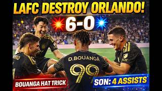 #LAFC DESTROY Orlando 6-0 Bouanga Hat Trick, Son 4 Assists & RECORD DEFENSE!