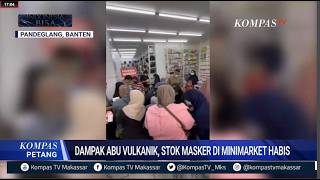 Stok Masker Di Minimarket Habis Dampak Abu Vulkanik