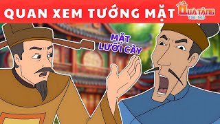 QUAN XEM TƯỚNG MẶT -  Câu chuyện tướng số dân gian - Câu chuyện ý nghĩa