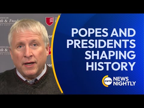 Popes and Presidents Shaping History: The Vatican and the White House | EWTN News Nightly