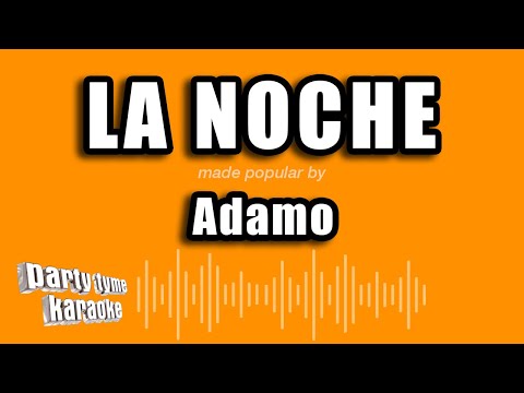 Adamo – La Noche (Versión Karaoke)