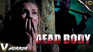 Dead Body | Full Horror Movie in English