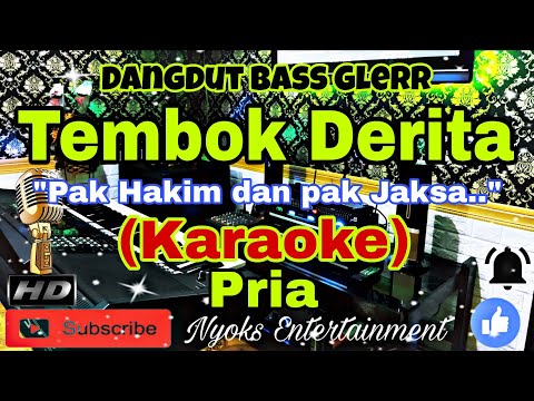 TEMBOK DERITA - ASMIN CAYDER (KARAOKE) Dangdut Bass Glerr Horeg || Nada Pria || C=DO