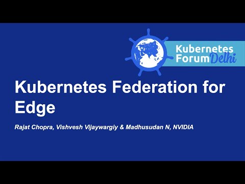Kubernetes Federation for Edge