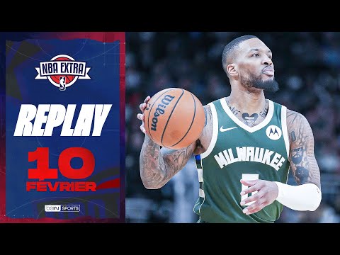 REPLAY - NBA Extra (10/02) : Le "Dame Time" a sonné !