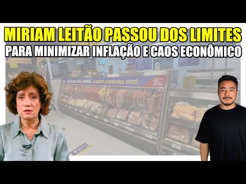 Cara de pau: Miriam Leitão passou dos limites para minimizar inflação e caos econômico brasileiro