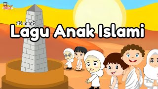Lagu Anak Islami - Sholawat Badar, Aku Mau ke Mekkah, Alif ba ta tsa, Rukun Iman, Allahul Kaafi
