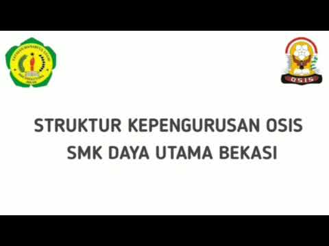 Struktur OSIS SMK Daya Utama periode 2019-2020