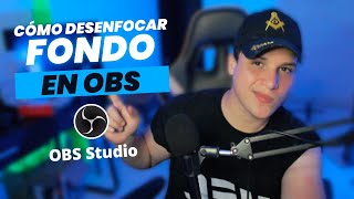✅ Como DESENFOCAR fondo de CAMARA en OBS | Sin tarjeta grafica 🔥Plugin para obs