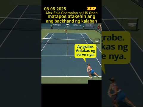 Alex Eala Champion sa US Open, matapos atakehin ang backhand ng kalaban.