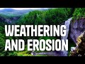 Exploring Weathering, Erosion, and Deposition Processes