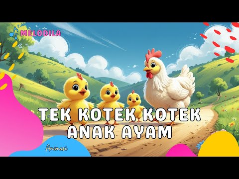 🔴 LAGU TEK KOTEK KOTEK ANAK AYAM - Lagu Anak Anak | Lagu Anak Indonesia | Lagu Anak Balita