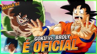 SPOILER: GOKU vs. BROLY NO MANGÁ | CAPÍTULO 92