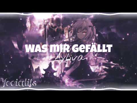 Ayliva - Was mir gefällt (sped up/ nightcore)