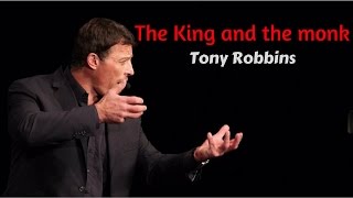 the king and the monk - Story by Tony Robbins