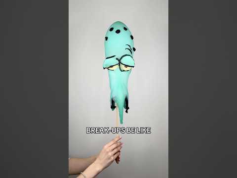 BREAK-UPS BE LIKE: COTTON CANDY EDITION