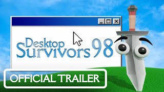 Desktop Survivors 98 - Official Release Date Trailer