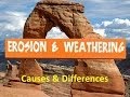 Exploring Erosion and Weathering: Key Concepts and Differences
