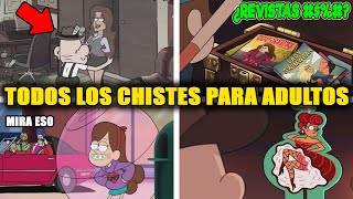 Todos Los Chistes Para Adultos de Gravity Falls
