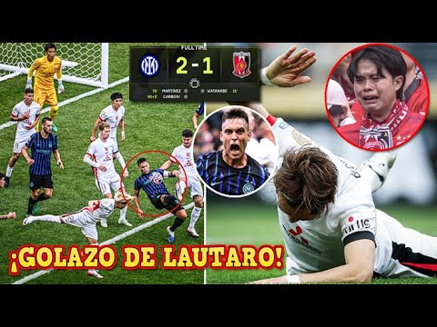 🚨GOLAZO de CHILENA de LAUTARO SALVA al INTER vs URAWA ¡VICTORIA al ÚLTIMO MINUTO! MUNDIAL DE CLUBES