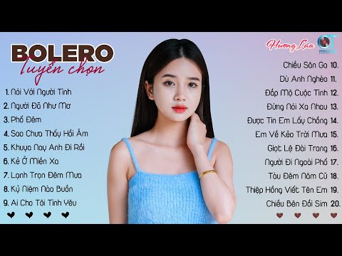 Nhạc Trữ Tình Bolero 2025 - LK NÓI VỚI NGƯỜI TÌNH x NGƯỜI ĐÃ NHƯ MƠ ♪ Tình Ca Nhạc Vàng Hay Nhất