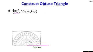 Construct obtuse triangle (S.A.S)