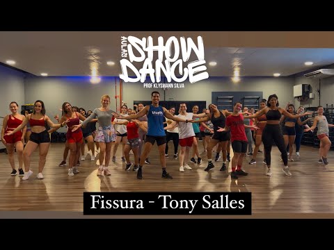 Fissura - Tony Salles (COREOGRAFIA AULA DE DANÇA) Prof. Klysmann