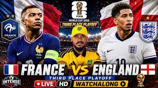 FRANCE  vs ENGLAND  LIVE | FIFA World Cup 2026 Third Place Playoff | Mbappé vs Bellingham