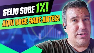 SELIC SOBE 1%! VOCÊ VIU PRIMEIRO AQUI!| Ricardo Brasil!