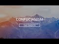 Confucianism: Philosophy and Influence
