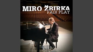 Miroslav Žbirka  Fair Play