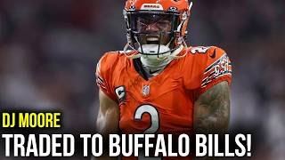 Buffalo Bills Trade for DJ Moore to Give Josh Allen a New WR1!