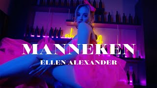 ELLEN ALEXANDER - MANNEKEN (OFFICIAL MUSIC VIDEO)