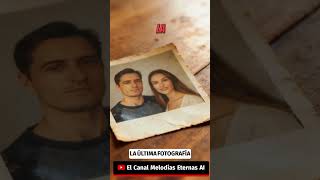 La última fotografía 📸💔 (El recuerdo que me queda)