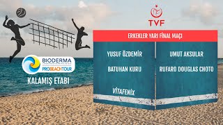 VİTAFENİX(Yusuf Ö. Batuhan K.) & Umut A. - Rufaro D. C. - PRO BEACH TOUR KALAMIŞ ERKEKLER YARI FİNAL