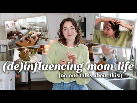 DE-INFLUENCING Mom Life (The Stuff No One Talks About)