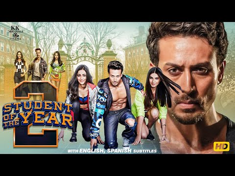 Student of the Year 2 Full Movie HD | Tiger Shroff | Tara S | Ananya P| Bollywood Movie With Eng Sub