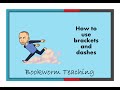 Brackets and Dashes in Writing