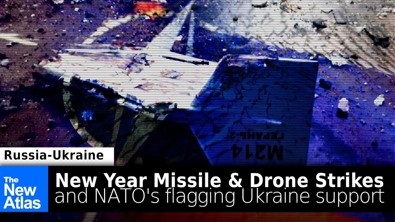 New Year Missile & Drone Strikes Continue Across Ukraine as NATO Recognizes Scale of Conflict
