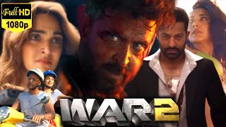 Update | War 2 Full Movie | Hrithik Roshan | NTR | Kiara Advani | Ayan Mukherjee | Review & Facts