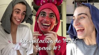 recopilación de tik toks de mati spano pt2. | mati spano fans ♡