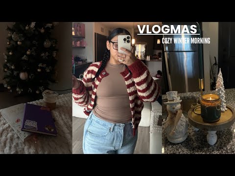 VLOGMAS | COZY WINTER MORNING + MONTHLY UPDATE