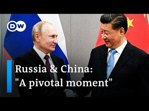 Putin & Xi: Will China double down on Russia? | DW Interview